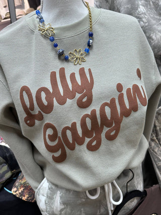 Lolly Gaggin’ Waffle Knit Sweatshirt